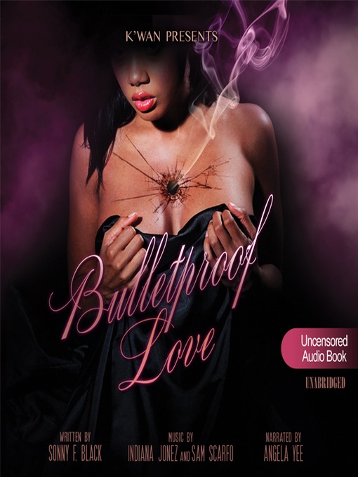 Title details for Bulletproof Love by Sonny F. Black - Available
